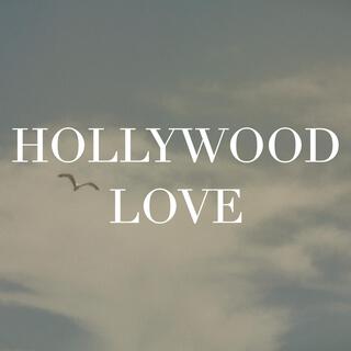 Hollywood Love lyrics | Boomplay Music