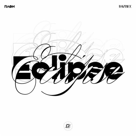 ECLIPSE ft. DAZBEE | Boomplay Music