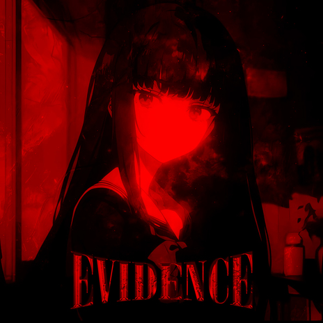 Evidence | Boomplay Music