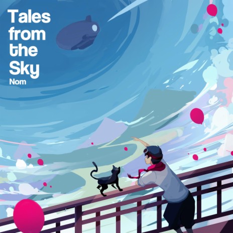 Tales from the Sky | Boomplay Music