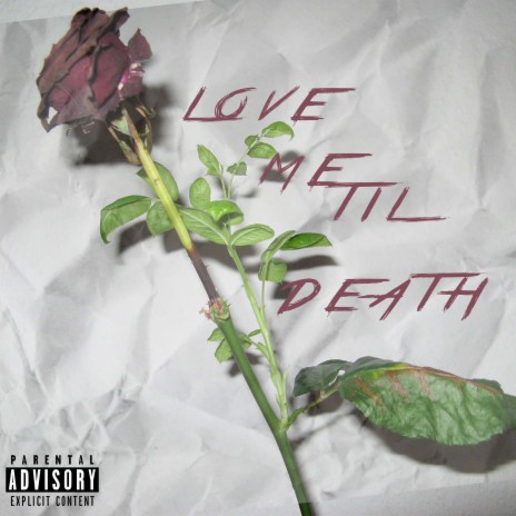 Love Me Til Death | Boomplay Music