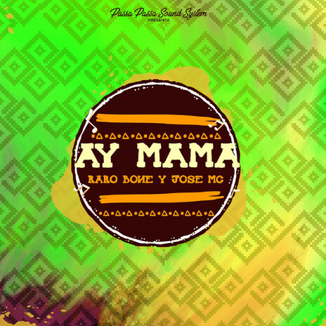 Ay Mama ft. Raro Bone & Jose Mc | Boomplay Music