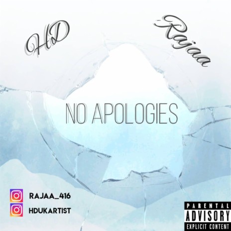 No Apologies (feat. HD) | Boomplay Music