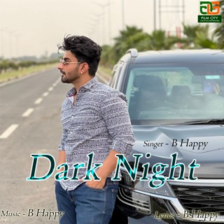 Dark Night ft. Akshay Shokeen