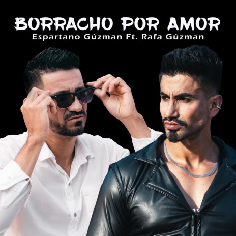 Borracho Por Amor | Boomplay Music