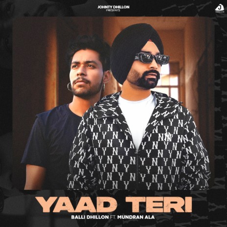 Yaad Teri ft. Mundran Ala | Boomplay Music