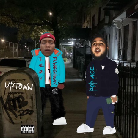 Uptown (feat. Izzy Fungshway)