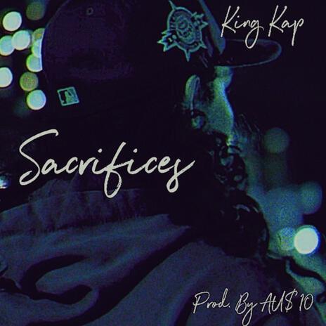 Sacrifices | Boomplay Music