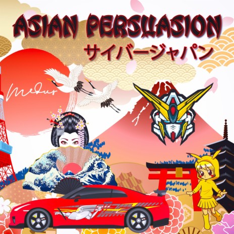 Asian Persuasion (CyberJapan Dancers) | Boomplay Music