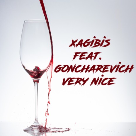 Very Nice ft. Goncharevich | Boomplay Music