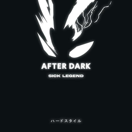 AFTER DARK (HARDSTYLE) | Boomplay Music