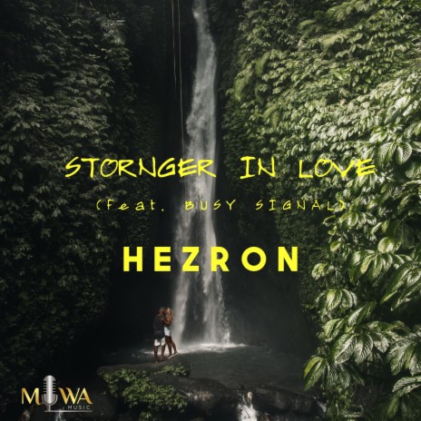 Stronger in Love (feat. Busy Signal) | Boomplay Music