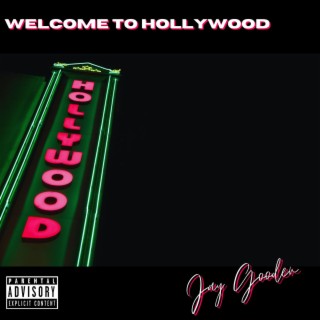 Welcome to Hollywood lyrics | Boomplay Music