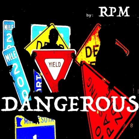 Dangerous | Boomplay Music