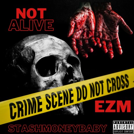 Not Alive (feat. Stashmoneybaby)