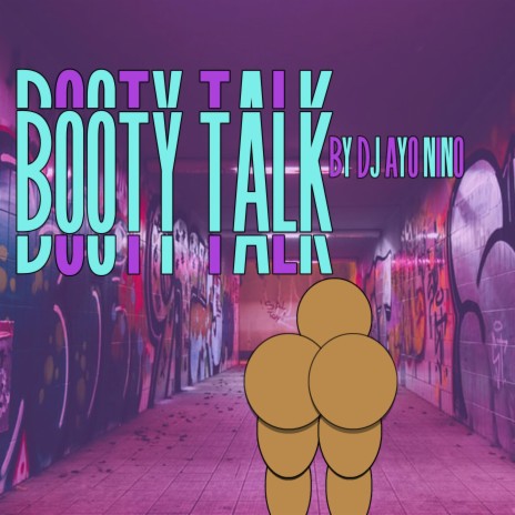 Booty Talk 25