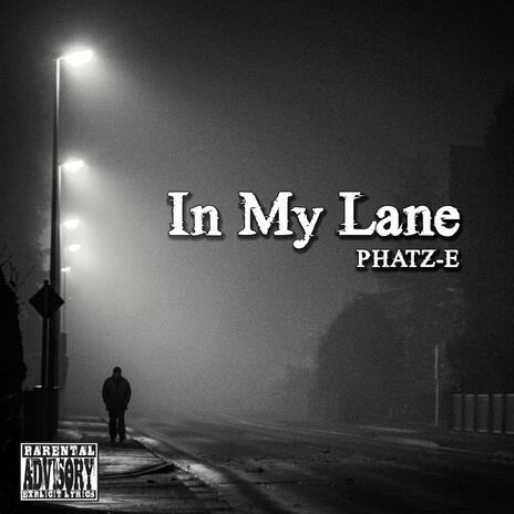 In My Lane | Boomplay Music