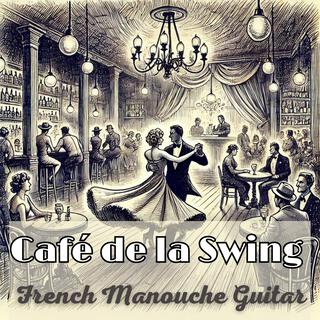 Café de la Swing: French Manouche Guitar Elegance