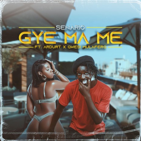 Gye Ma Me (feat. Ardult & Qwesi Mulaferg) | Boomplay Music