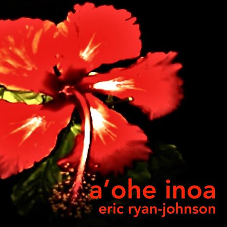 A'ohe Inoa | Boomplay Music