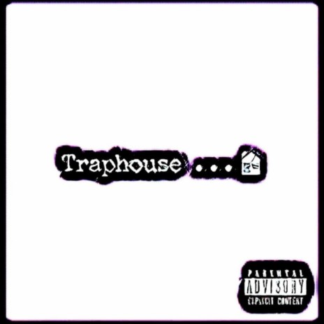 Traphouse | Boomplay Music