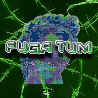 Fuga Tum