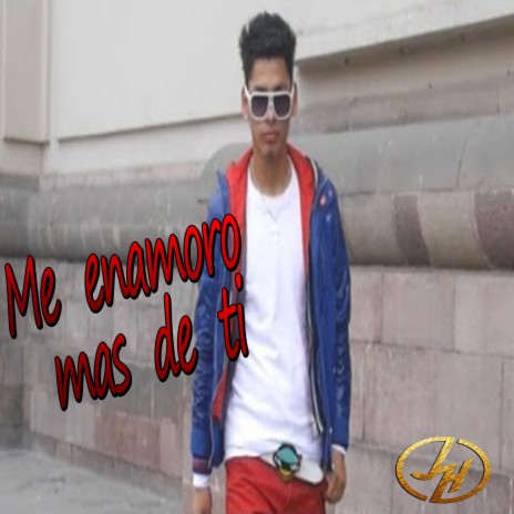 Me enamoro mas de ti | Boomplay Music