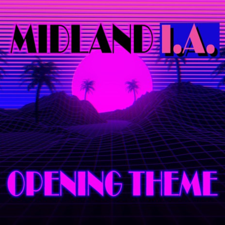 Midland I.A. Theme | Boomplay Music