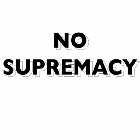 No Supremacy (feat. Michee) | Boomplay Music