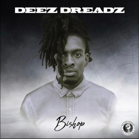 Deez Dreadz | Boomplay Music