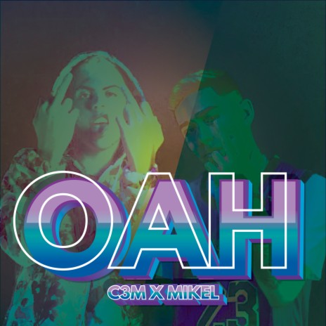 Oah ft. Mikel | Boomplay Music