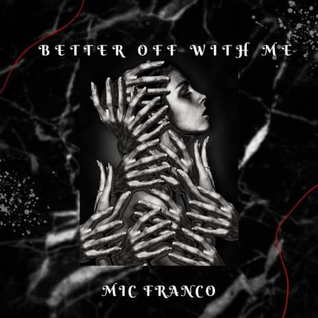 Better Off With Me | Boomplay Music