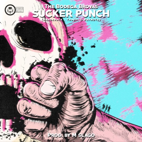 Sucker Punch (feat. Keynote, Headkrack & Travii) | Boomplay Music