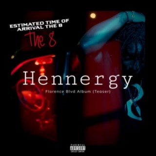 Hennergy (Florence Blvd. Teaser)