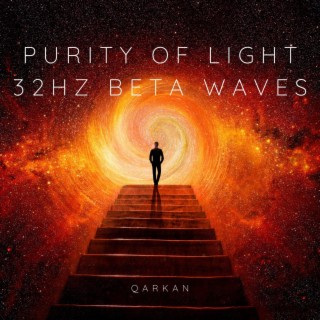Purity of Light - 32Hz Beta Waves
