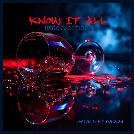 Know It All (intervention) | Boomplay Music