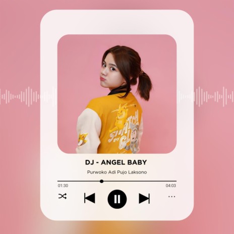 DJ Angel Baby | Boomplay Music