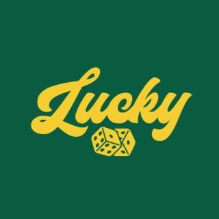 Lucky lyrics | Boomplay Music