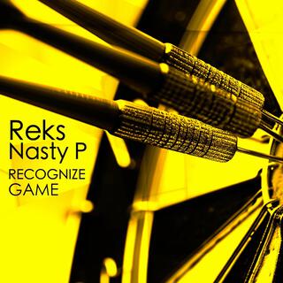 Recognize Game ft. Nasty P lyrics | Boomplay Music