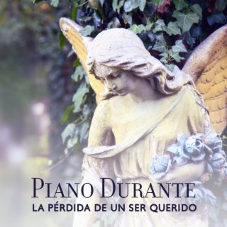 Piano Durante la Pérdida de un ser Querido: Quédate Solo y Llora (Getting Over the Loss with Music After the Funeral)