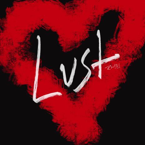 Lust | Boomplay Music