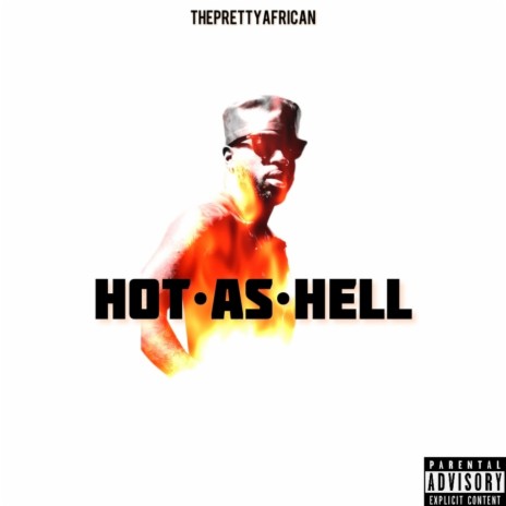 Hot as hell | Boomplay Music