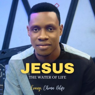Jesus The Water of Life
