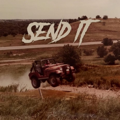 Send It | Boomplay Music