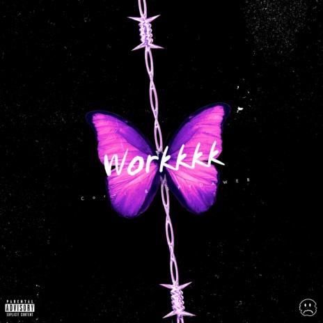 Workkkk ft. SPYDAWEB & NextToApollo | Boomplay Music