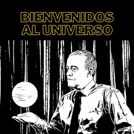 Bienvenidos al universo | Boomplay Music