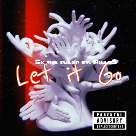 Let it Go (feat. Rillo$)