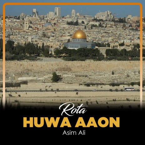 Rota Huwa Aaon | Boomplay Music