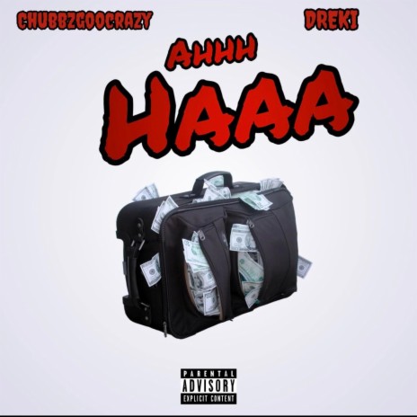 Ahhh Haaa ft. Dreki | Boomplay Music