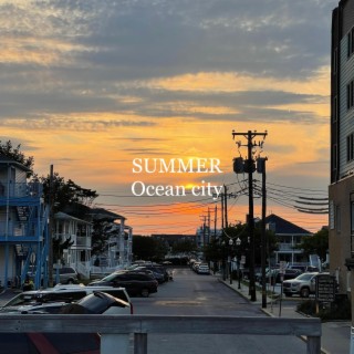 SUMMER: OCEAN CITY